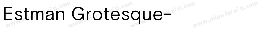 Estman Grotesque字体转换